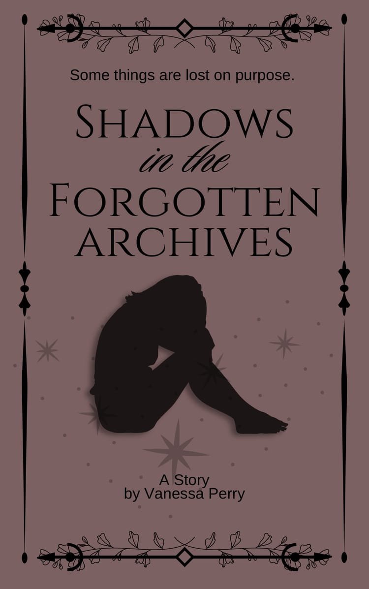 Coming Soon! Shadows in the Forgotton Archives